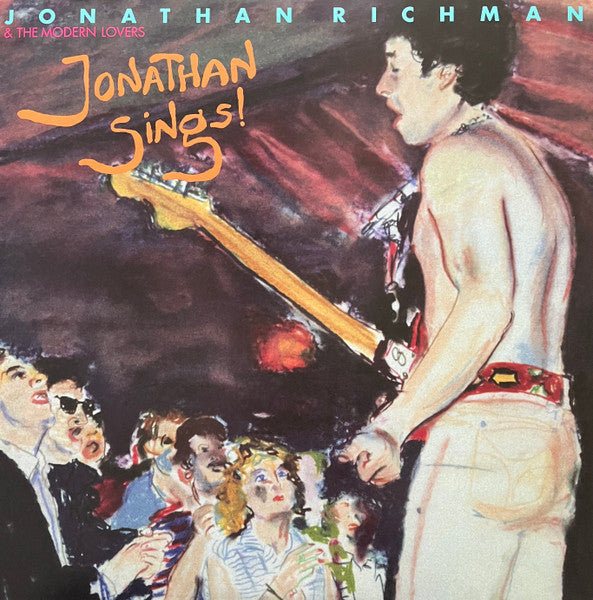 Jonathan & the Modern Lovers Richman – Jonathan Sings 🇺🇸