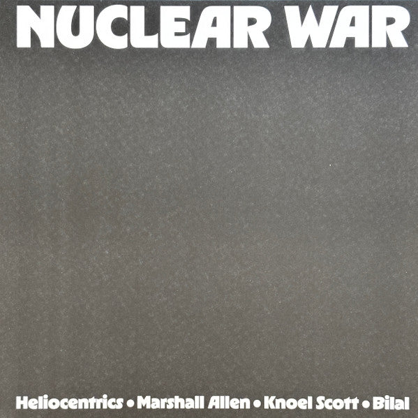 Heliocentrics; Marshall Allen & Knoel Scott Ft. Bilal – Nuclear War (Yellow & Orange Vinyl) 🇺🇸