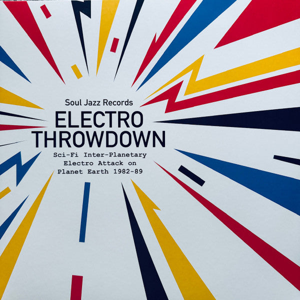 Soul Jazz Records Presents – Electro Throwdown - Sci-fi Inter-planetary Electro Attack on Planet Earth 1982-89 🇺🇸
