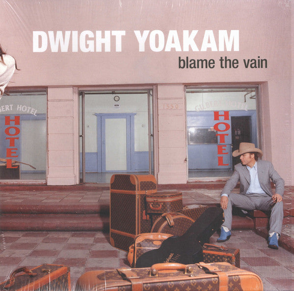 Dwight Yoakam – Blame the Vain 🇺🇸