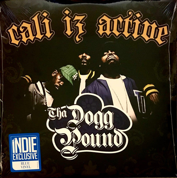 Tha Dogg Pound – Cali Iz Active (2LP/Blue) (I) 🇺🇸