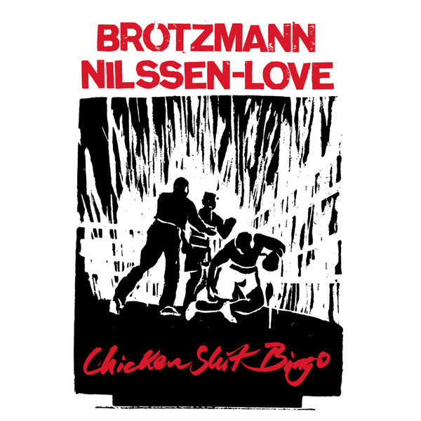 Peter & Paal Nilssen-love Brotzmann – Chicken Shit Bingo 🇺🇸