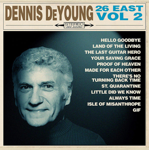 Dennis De Young – 26 East, VOL. 2 🇺🇸