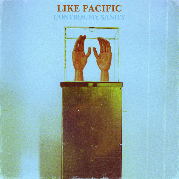 Like Pacific – Control My Sanity (Baby Blue & White Marble Vinyl) (I) 🇺🇸