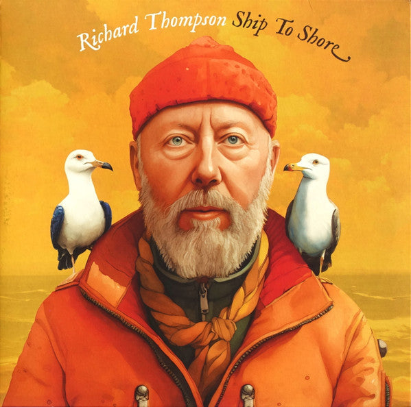 Richard Thompson – Ship to Shore (2LP) 🇺🇸
