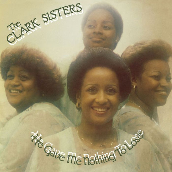 Clark Sisters – He Gave Me Nothing to Lose 🇺🇸