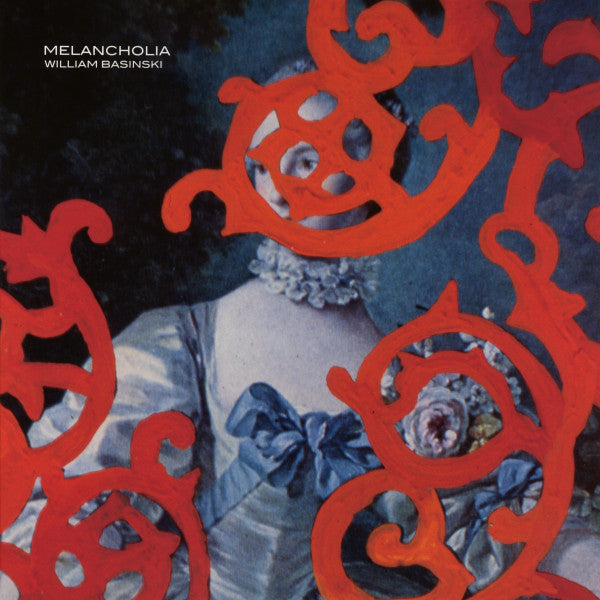 William Basinski – Melancholia (Opaque Red-orange Vinyl) 🇺🇸