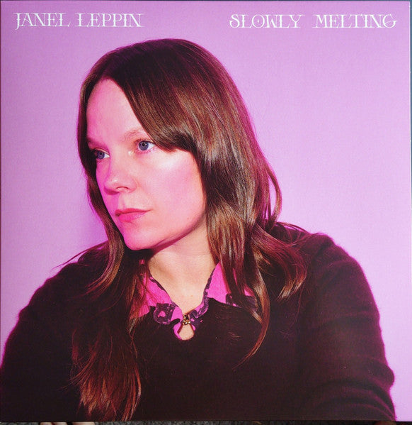 Janel Leppin – Slowly Melting (Limited) 🇺🇸