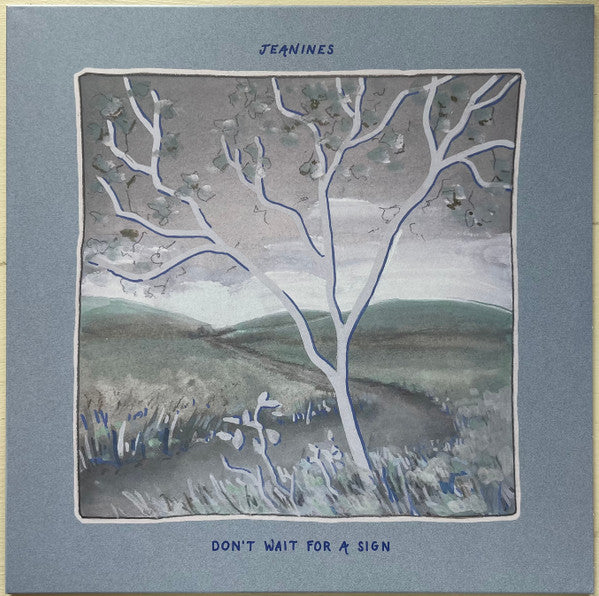 Jeanines – Don't Wait for a Sign (Light Blue Vinyl) 🇺🇸