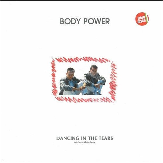 Body Power – Dancing in the Tears 🇺🇸