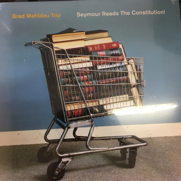 Brad Trio Mehldau – Seymour Reads The Constitution! 🇺🇸