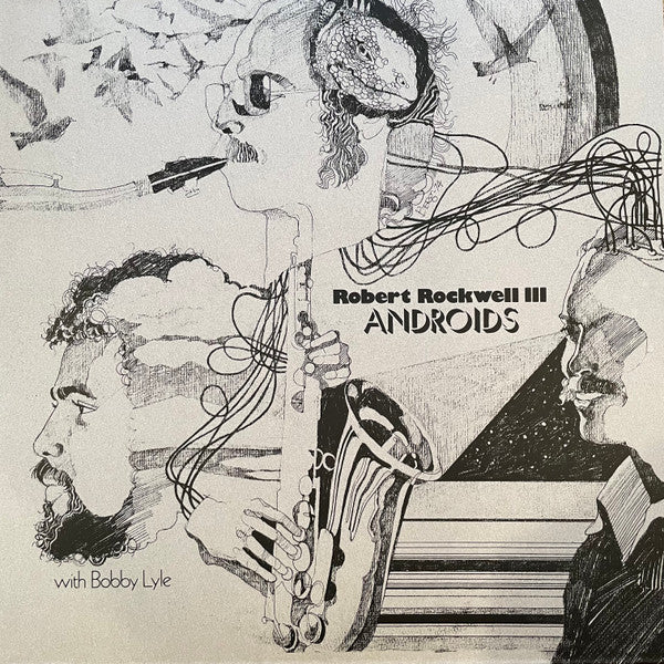 Robert Rockwell III with Bobby Lyle – Androids 🇺🇸