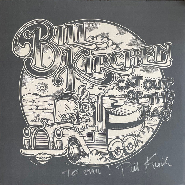 Bill Kirchen – Cat Out of the Bag (Limited Edition) 🇺🇸
