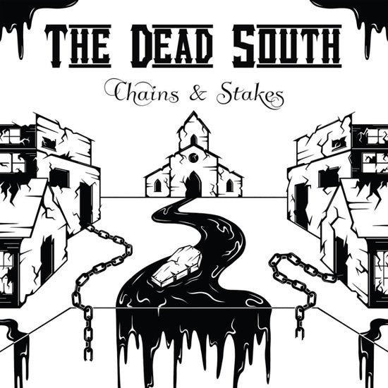 Dead South – Chains & Stakes 🇺🇸