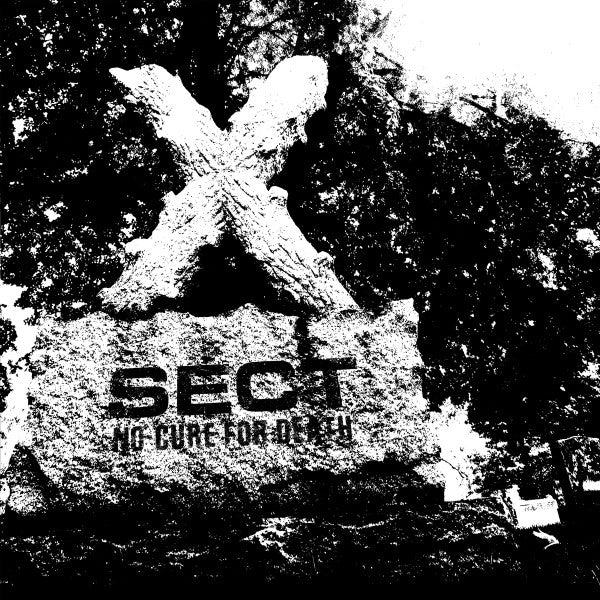 Sect – No Cure for Death 🇺🇸