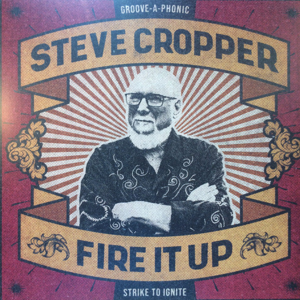 Steve Cropper – Fire It up 🇺🇸