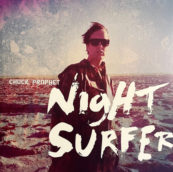 Chuck Prophet – Night Surfer (10TH Anniversary) (Twilight Wave Vinyl) 🇺🇸