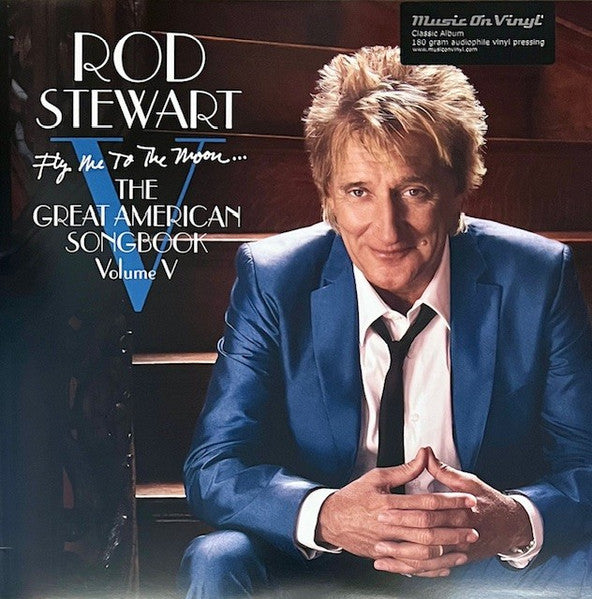 Rod Stewart – Fly Me to the Moon - the Great American Songbook Volume 5 (2LP/180G) 🇺🇸