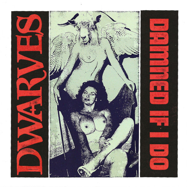 Dwarves – Damned If I Do B/W the Cougars 🇺🇸