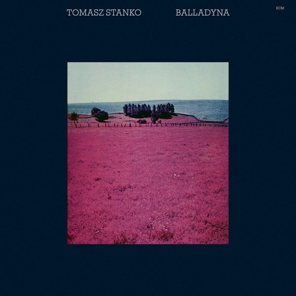 Tomasz Stanko – Balladyna (Ecm Luminessence Series) 🇺🇸