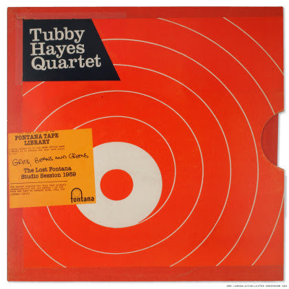 Tubby Hayes Quartet – Grits, Beans & Greens: the Lost Fontana Studio Sessions 1969 🇺🇸