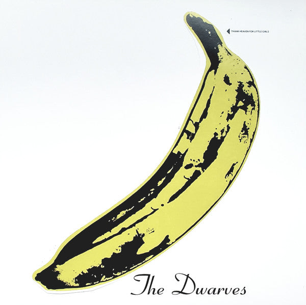 Dwarves – Thank Heaven for Little Girls 🇺🇸