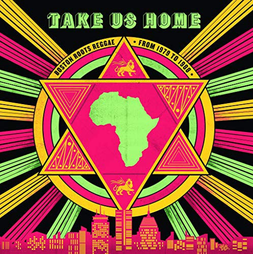 Various Artists – Take Us Home: Boston Roots Reggae From 1979 To 1988 🇺🇸