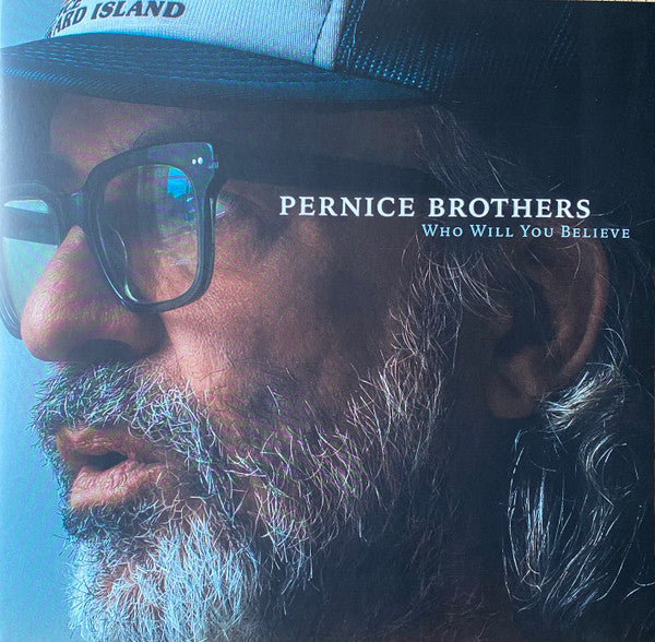 Pernice Brothers – Who Will You Believe 🇺🇸
