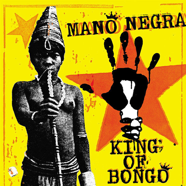 Mano Negra – King of Bongo (LP/CD) 🇺🇸