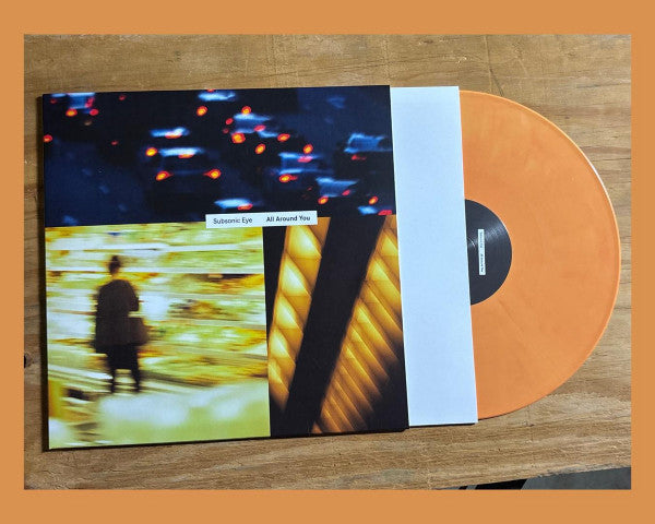 Subsonic Eye – All Around You (Orange/Yellow Galaxy Vinyl) 🇺🇸