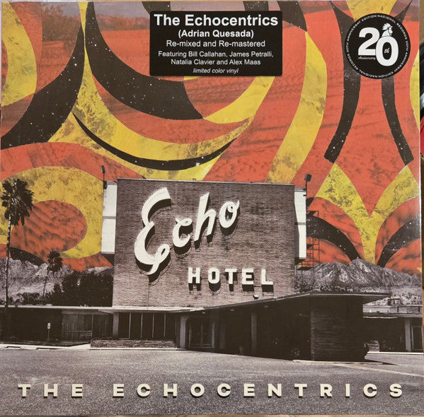 Echocentrics – Echo Hotel (Remixed Remastered) 🇺🇸