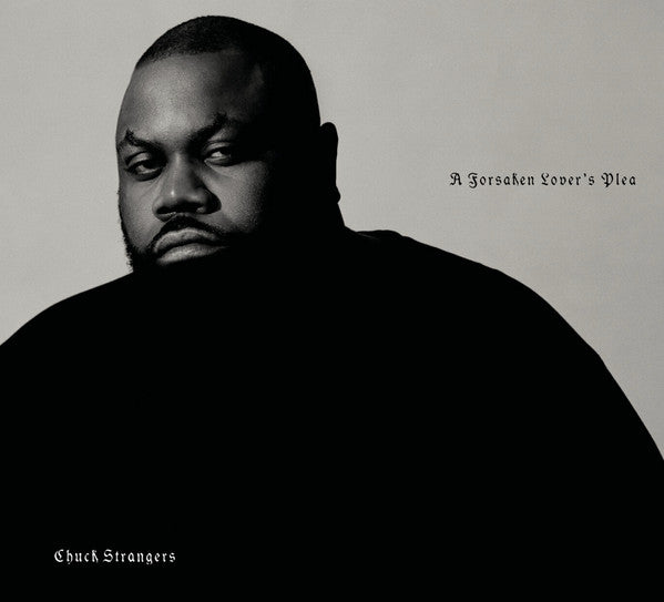 Chuck Strangers – Forsaken Lover's Plea 🇺🇸