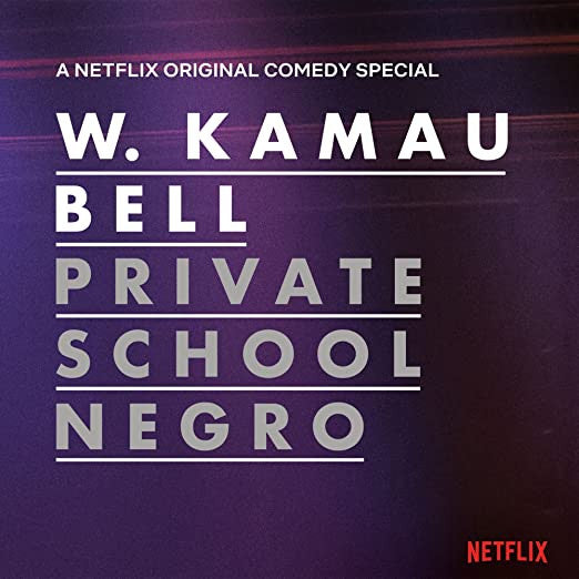W. Kamau Bell – Private School Negro 🇺🇸