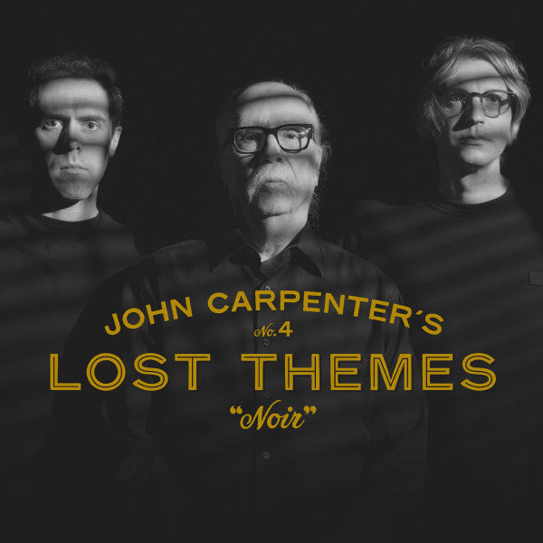 John; Cody Carpenter; Daniel Davies Carpenter – Lost Themes IV: Noir 🇺🇸