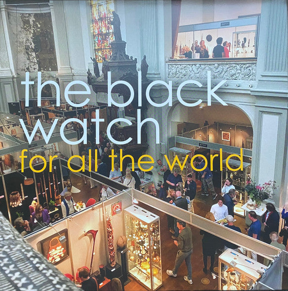Black Watch – For All the World 🇺🇸