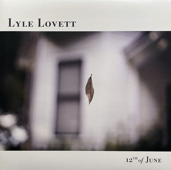 Lyle Lovett – 12TH of June 🇺🇸