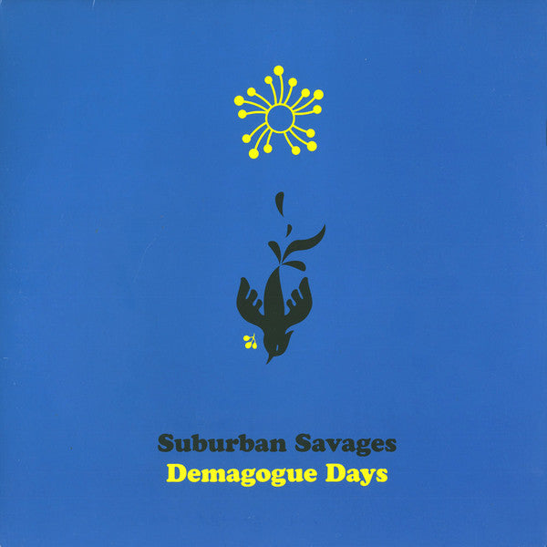 Suburban Savages – Demagogue Days (Colored Vinyl) (I) 🇺🇸