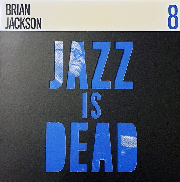 Brian; Ali Shaheed Muhammad; Adrian Younge Jackson – Brian Jackson JID008 🇺🇸