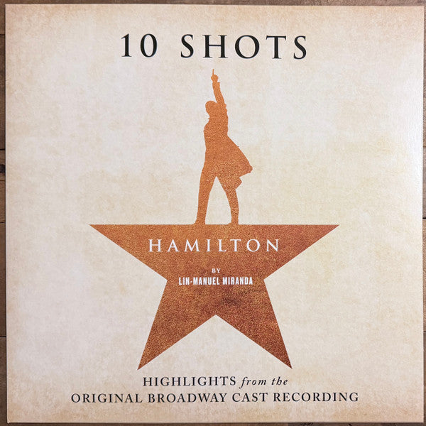 Various Artists – Hamilton: 10 Shots (Highlights From The Original Broadway Cast Recording) (Cabinet'S Battle Vinyl) 🇺🇸