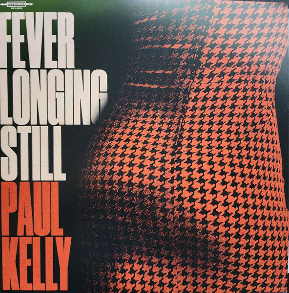 Paul Kelly – Fever Longing Still 🇺🇸