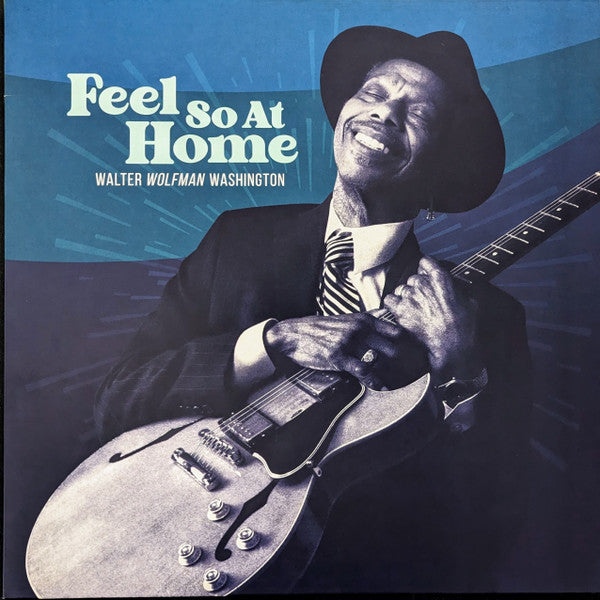 Walter Wolfman Washington – Feel so at Home 🇺🇸