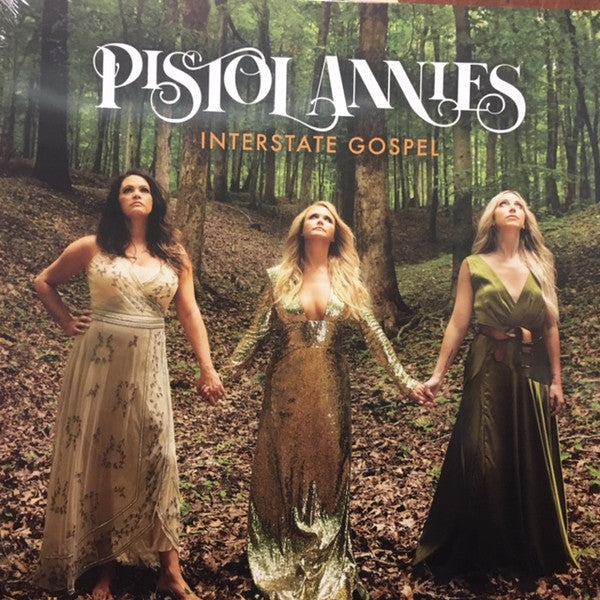 Pistol Annies – Interstate Gospel (140G) 🇺🇸