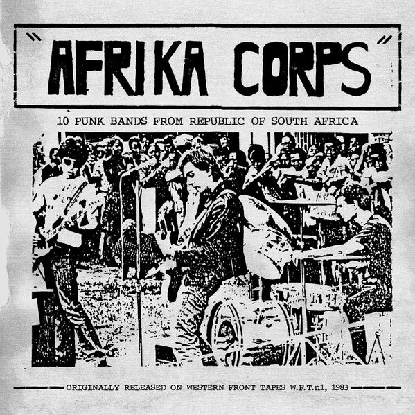 Various Artists – Afrika Corps - 10 Punk Bands from Republic of South Africa 🇺🇸