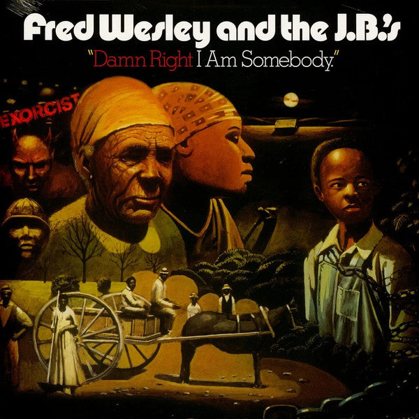 Fred Wesley & The J.B.S – Damn Right I Am Somebody 🇺🇸