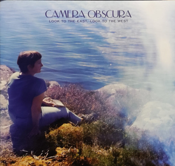 Camera Obscura – Look to the East, Look to the West 🇺🇸