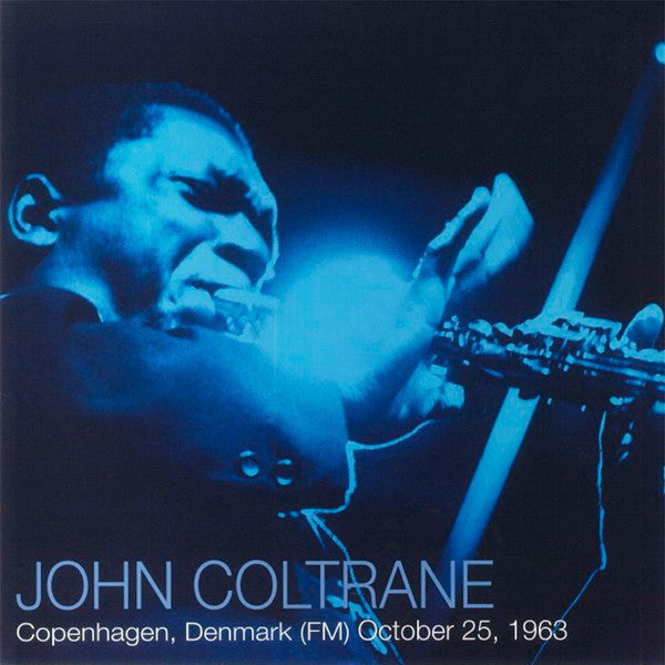 John Coltrane – Copenhagen, Denmark (Fm) October 25, 1963 (2LP) 🇺🇸