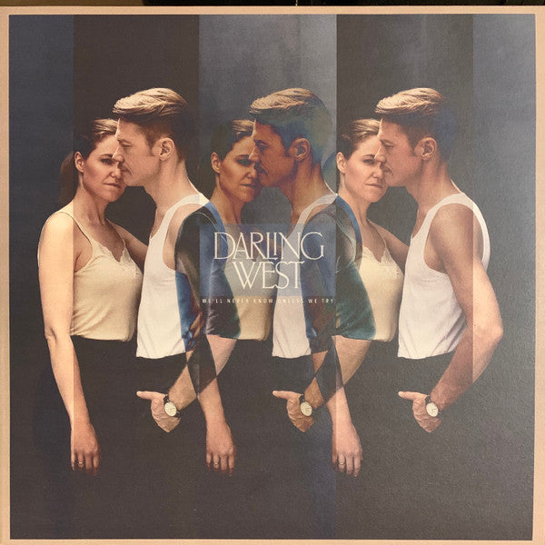 Darling West – We’ll Never Know Unless We Try 🇺🇸
