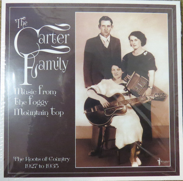 Carter Family – Music from the Foggy Mountain Top 1927-35 🇺🇸