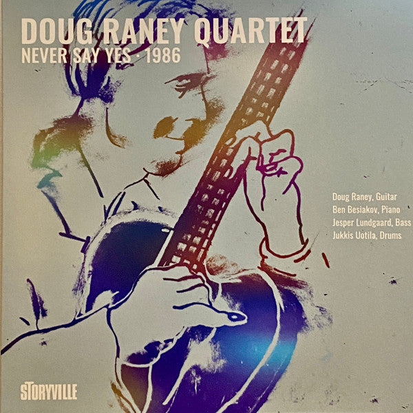 Doug Raney Quartet – Never Say Yes - 1986 🇺🇸