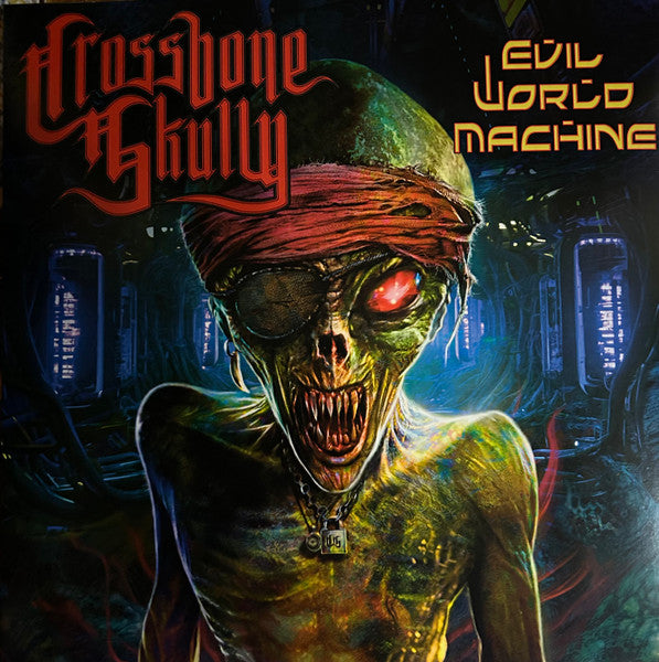 Crossbone Skully – Evil World MacHine (Color Vinyl) 🇺🇸